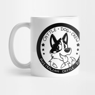 Cattle dog crew! Mug